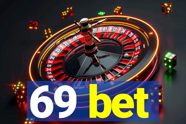 69 bet